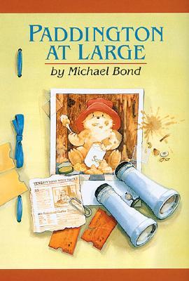 Paddington at Large (Paddington, #5)
