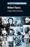 Nobel Faces: A Gallery of Nobel Prize Winners
