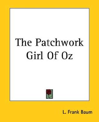 The Patchwork Girl Of Oz