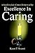 Excellence in Caring: An Assisted Living Guide to Community Development and Hope