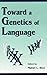 Toward A Genetics of Language