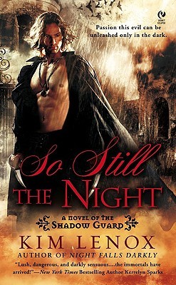 So Still The Night (Shadow Guard, #2)
