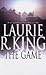 The Game by Laurie R. King