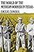 The World of the Mexican Worker in Texas (Centennial Series o... by Emilio Zamora