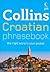 Croatian Phrasebook: The Right Word in Your Pocket (Collins Gem) (Croatian and English Edition)