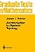 An Introduction to Algebraic Topology (Graduate Texts in Mathematics, 119)