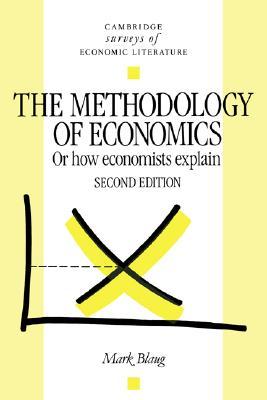 The Methodology Of Economics (Paperback)