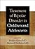 Treatment of Bipolar Disorder in Children and Adolescents
