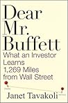 Dear Mr. Buffett by Janet M. Tavakoli