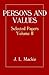 Persons and Values: Selecte...