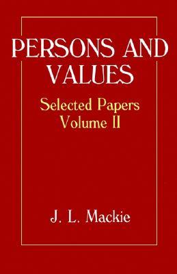 Persons and Values: Selected Papers, Volume II (Hardcover)