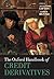 The Oxford Handbook of Credit Derivatives by Alexander Lipton