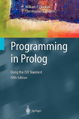 Programming in Prolog: Using The Iso Standard (Paperback)