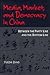 Media, Market, and Democracy in China: Between the Party Line and the Bottom Line (The History of Media and Communication)