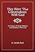 They Were Not Conversations With God: A Critique of Neale Walsch's Conversations With God