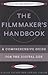 The Filmmaker's Handbook: A Comprehensive Guide for the Digital Age