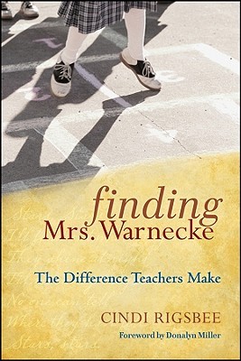 Finding Mrs. Warnecke: The Difference Teachers Make (Hardcover)