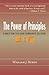 The Power of Principles by William J. Byron