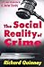 The Social Reality of Crime (Law and Society Series)