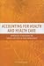 Accounting for Health and H...