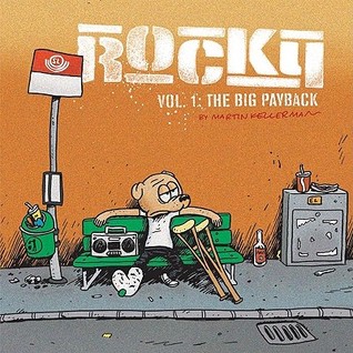 Rocky, Vol. 1: The Big Payback (Rocky US Series, #1)