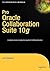 Pro Oracle Collaboration Suite 10g by John    Watson