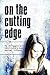 On the Cutting Edge: My Str...
