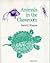 Animals in the Classroom: Selection, Care, and Observations