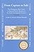 From Capture to Sale: The Portuguese Slave Trade to Spanish South America in the Early Seventeenth Century (The Atlantic World, 12)