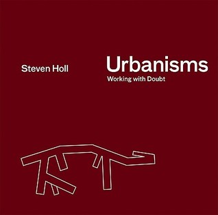 Urbanisms: Working with Doubt (Hardcover)