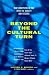 Beyond the Cultural Turn: N...