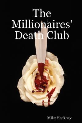 The Millionaires' Death Club (Paperback)