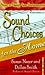 Sound Choices for the Home ...