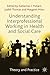Understanding Interprofessional Working in Health and Social Care: Theory and Practice
