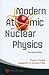 Modern Atomic and Nuclear Physics