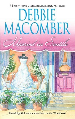 Married in Seattle: First Comes Marriage / Wanted: Perfect Partner (Paperback)