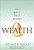 Wealth: Grow It, Protect It...