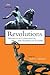 Revolutions: Theoretical, C...