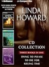 Linda Howard CD Collection: Dying to Please, To Die For, and Killing Time Linda Howard CD Collection: Dying to Please, To Die For, and Killing Time