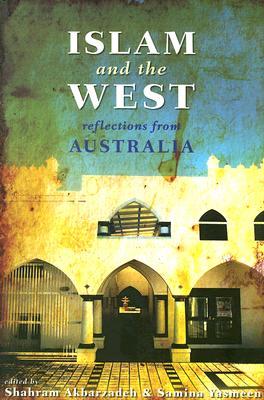 Islam and the West: Reflections From Australia (Paperback)