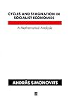 Cycles and Stagnation in Socialist Economies
