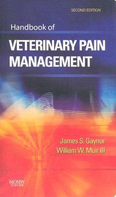 Handbook of Veterinary Pain Management (Paperback)