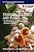 Traveling Cultures and Plants: The Ethnobiology and Ethnopharmacy of Human Migrations (Environmental Anthropology and Ethnobiology, 7)