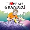 I Love My Grandpa!: A For Better or For Worse Book I Love My Grandpa!: A For Better or For Worse Book