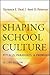 Shaping School Culture: Pitfalls, Paradoxes, and Promises