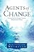 Agents of Change