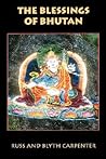 The Blessings of Bhutan