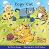 Copy Cat (My First Reader) Copy Cat (My First Reader)