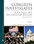 Congress Investigates by Roger A. Bruns