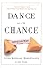 Dance with Chance by Spyros G. Makridakis
